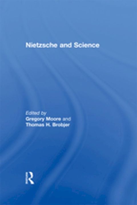 Nietzsche and Science(Kobo/電子書)