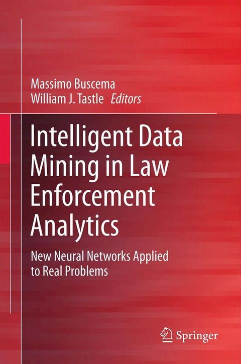 Intelligent Data Mining in Law Enforcement Analytics(Kobo/電子書)