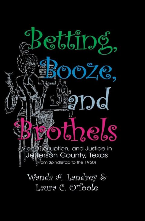 Betting Booze and Brothels(Kobo/電子書)