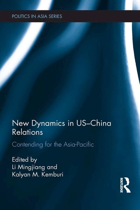 New Dynamics in US-China Relations(Kobo/電子書)