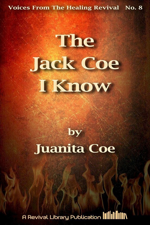  The Jack Coe I Know(Kobo/電子書)