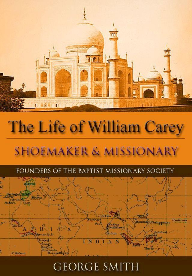  The Life of William Carey(Kobo/電子書)