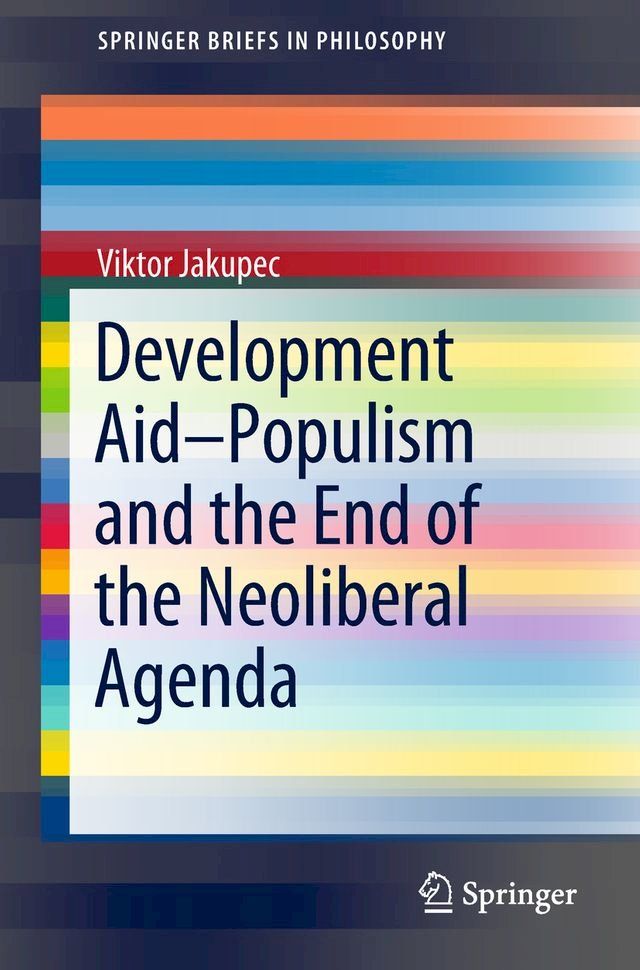  Development Aid—Populism and the End of the Neoliberal Agenda(Kobo/電子書)