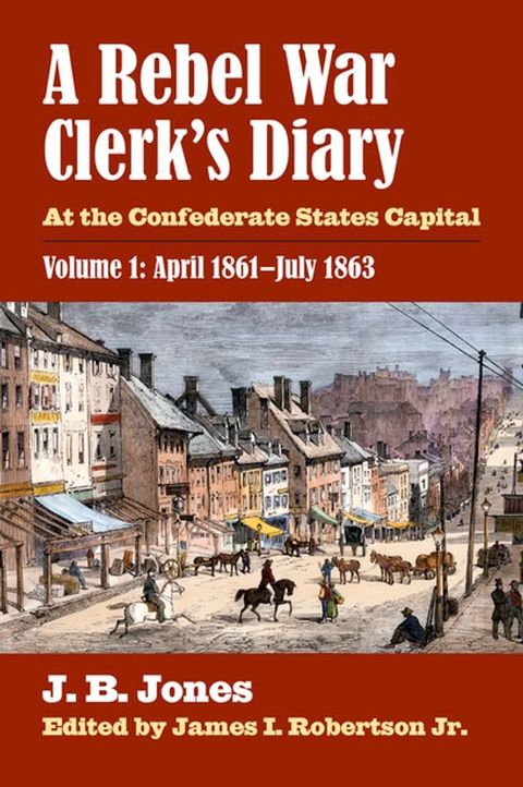 A Rebel War Clerk's Diary(Kobo/電子書)