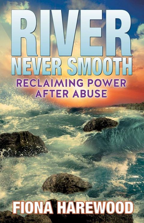 River Never Smooth(Kobo/電子書)