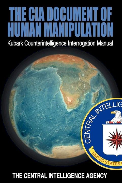 The CIA Document of Human Manipulation(Kobo/電子書)