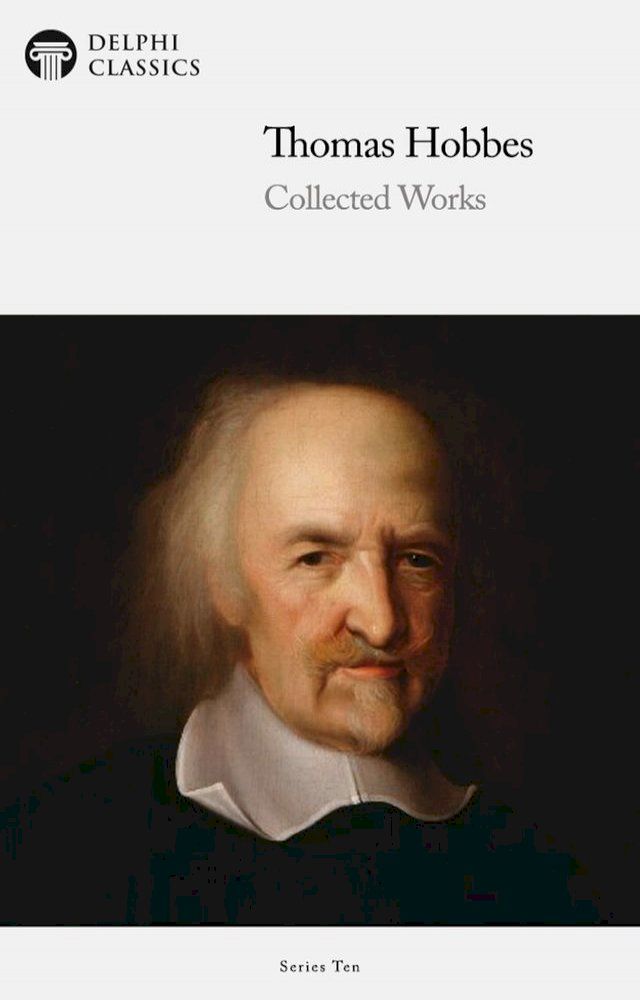  Delphi Collected Works of Thomas Hobbes(Kobo/電子書)