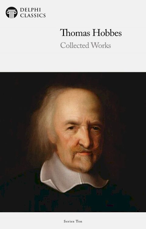 Delphi Collected Works of Thomas Hobbes(Kobo/電子書)