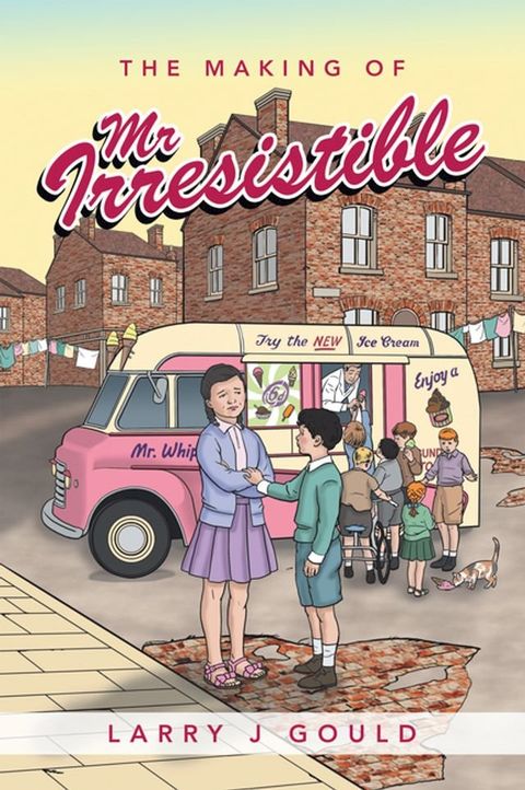 The Making of Mr Irresistible(Kobo/電子書)