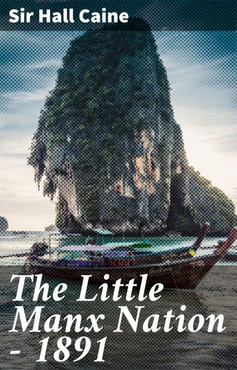 The Little Manx Nation - 1891(Kobo/電子書)