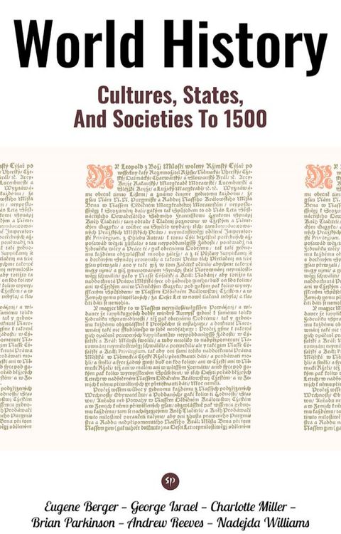 World History: Cultures, States, and Societies to 1500(Kobo/電子書)