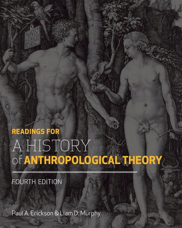  Readings for a History of Anthropological Theory, Fourth Edition(Kobo/電子書)