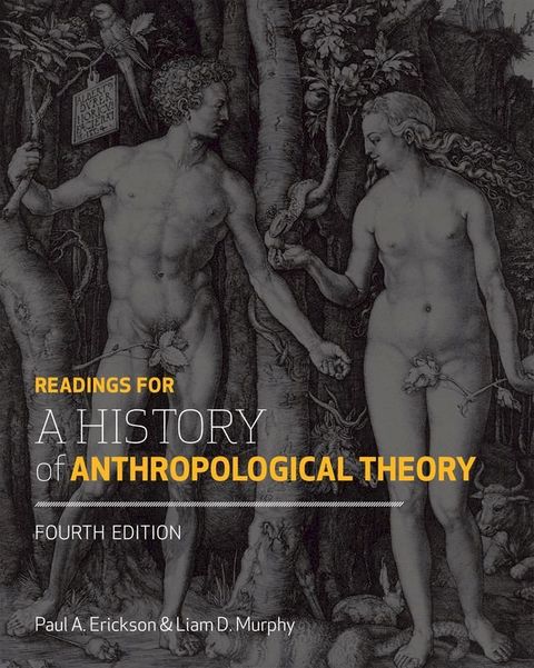 Readings for a History of Anthropological Theory, Fourth Edition(Kobo/電子書)