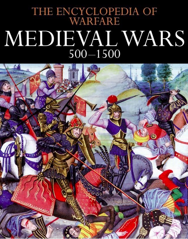  Medieval Wars 500–1500(Kobo/電子書)