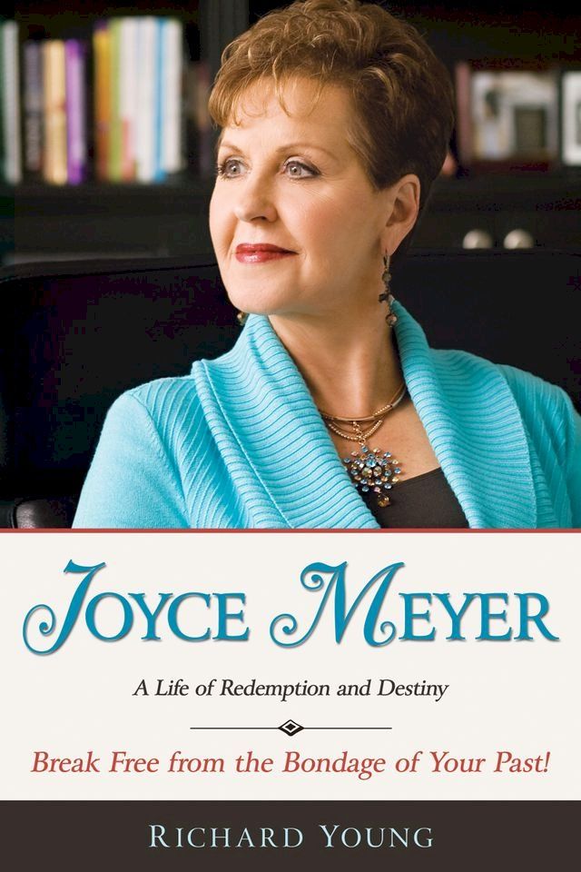  Joyce Meyer: A Life Of Redemption And Destiny(Kobo/電子書)