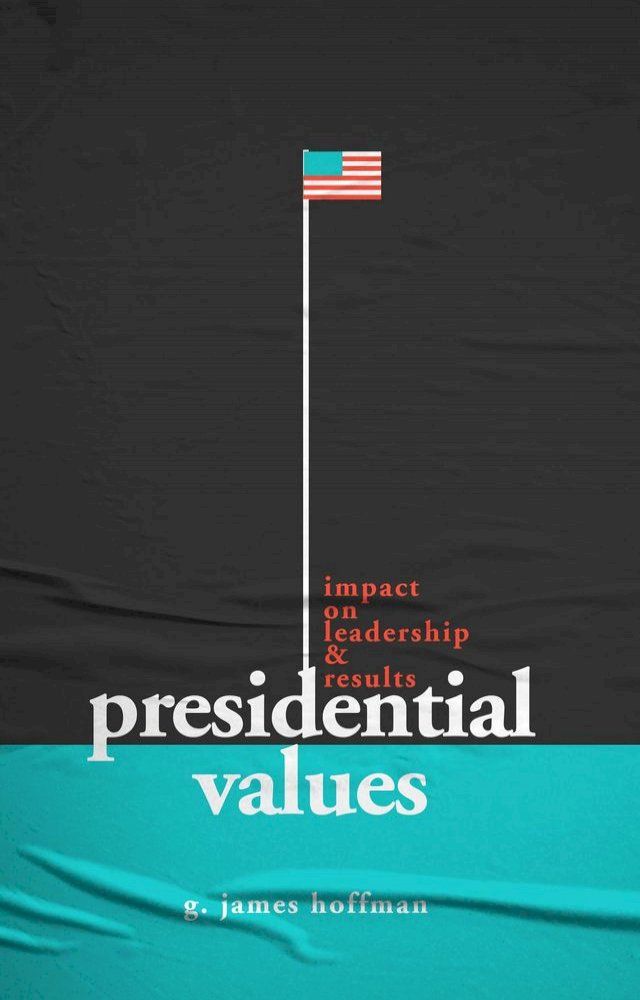  Presidential Values(Kobo/電子書)