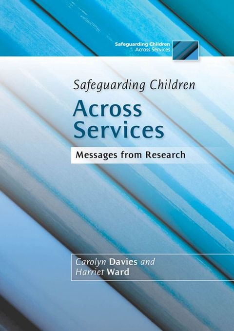 Safeguarding Children Across Services(Kobo/電子書)