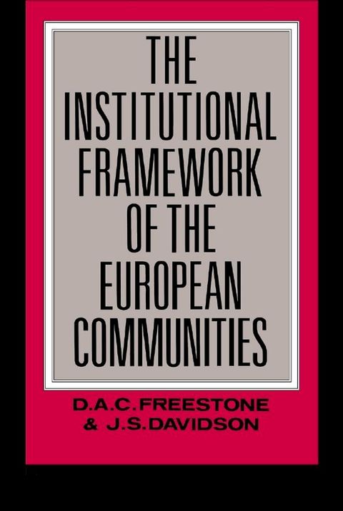 The Institutional Framework of the European Communities(Kobo/電子書)