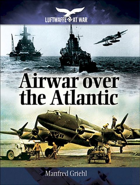 Airwar over the Atlantic(Kobo/電子書)