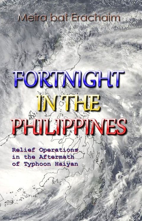 Fortnight in the Philippines(Kobo/電子書)