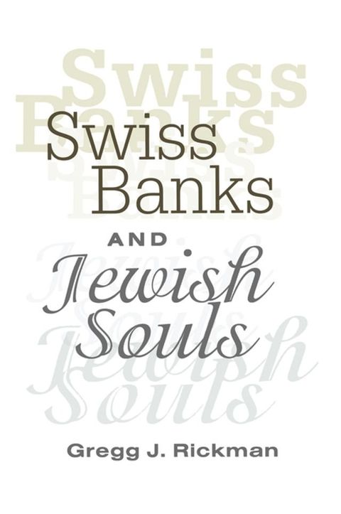 Swiss Banks and Jewish Souls(Kobo/電子書)