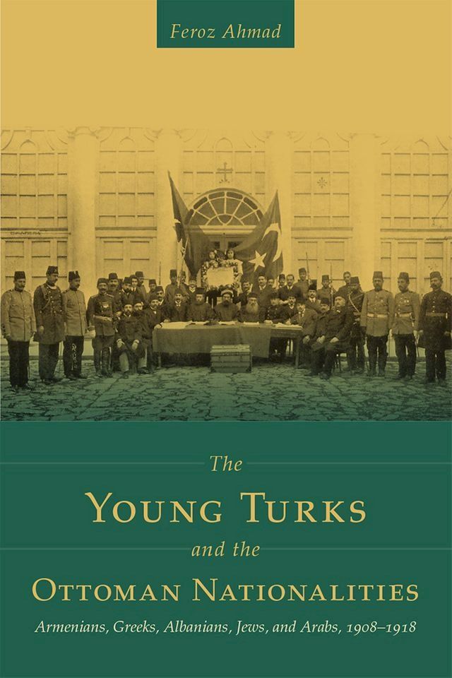  The Young Turks and the Ottoman Nationalities(Kobo/電子書)