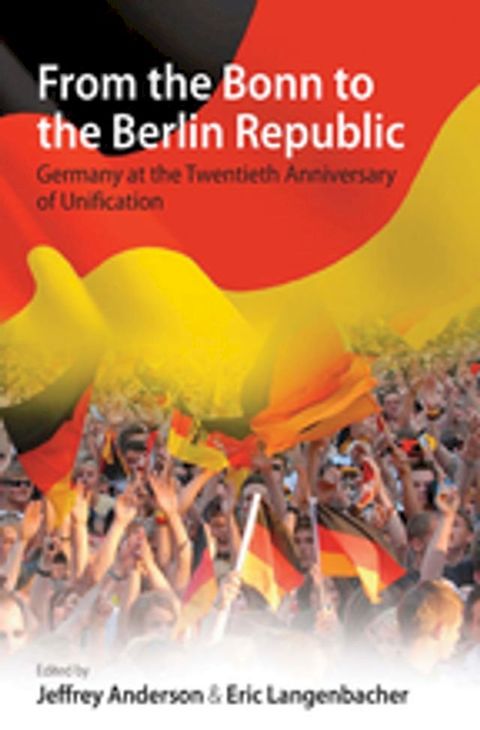 From the Bonn to the Berlin Republic(Kobo/電子書)