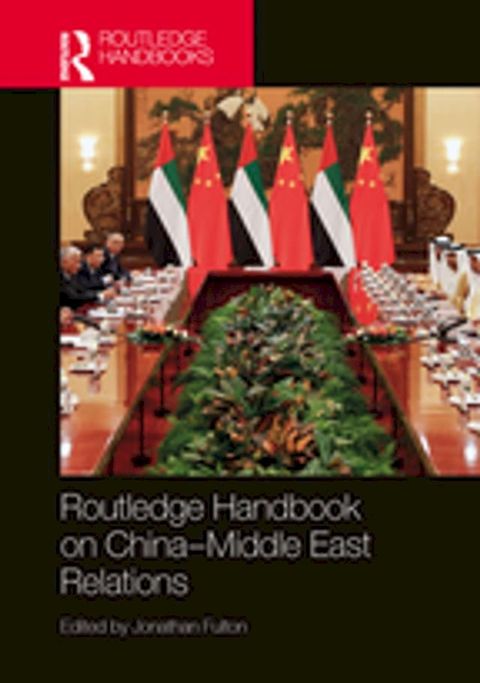 Routledge Handbook on China–Middle East Relations(Kobo/電子書)