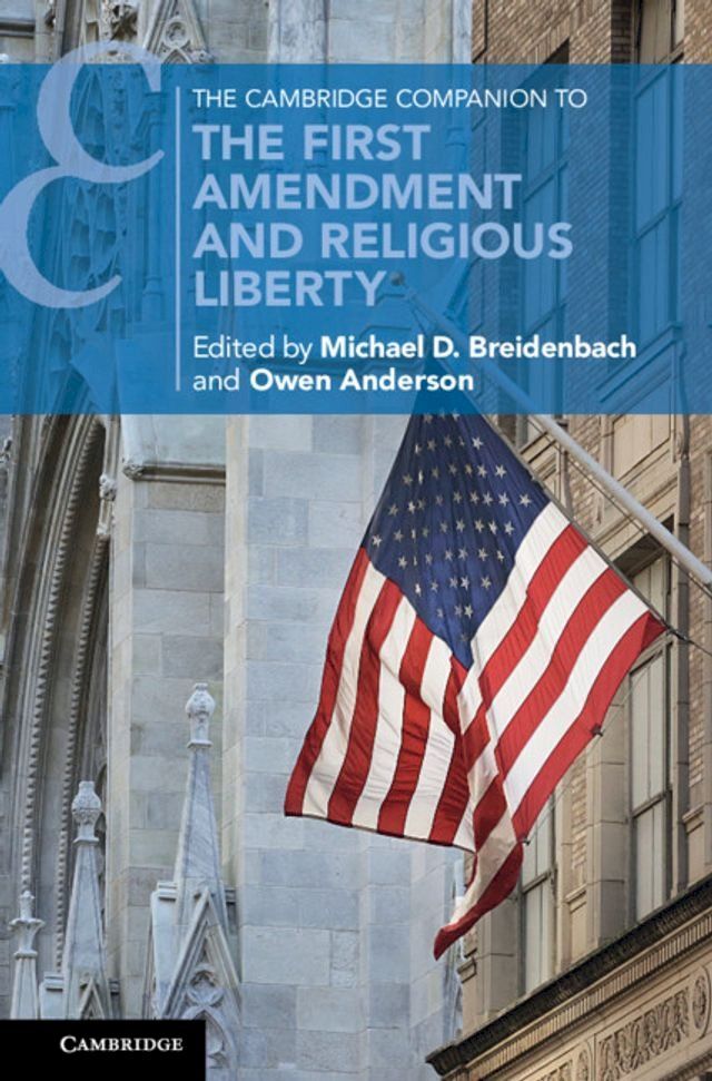  The Cambridge Companion to the First Amendment and Religious Liberty(Kobo/電子書)