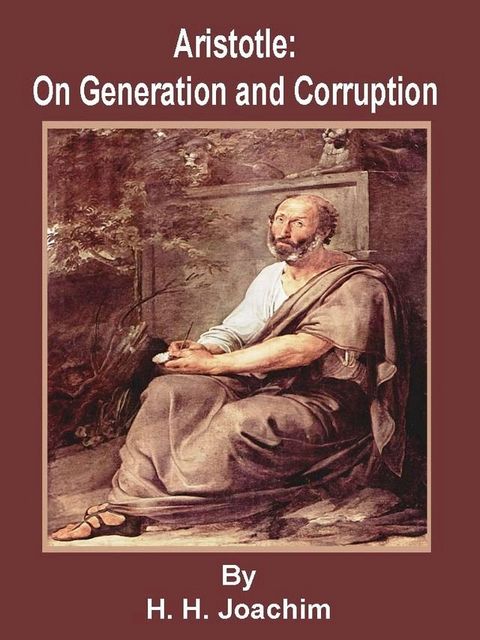 Aristotle: On Generation And Corruption(Kobo/電子書)