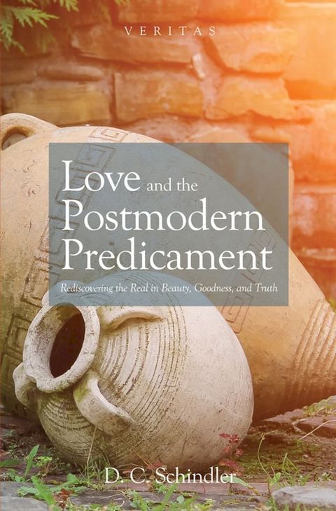 Love and the Postmodern Predicament(Kobo/電子書)