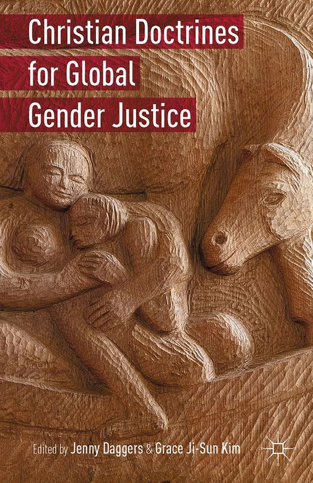  Christian Doctrines for Global Gender Justice(Kobo/電子書)