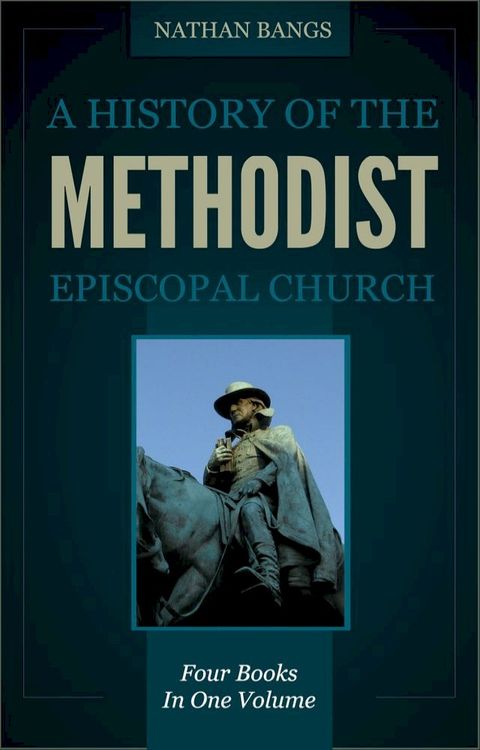 A History of the Methodist Episcopal Church(Kobo/電子書)