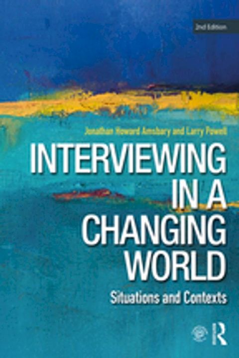 Interviewing in a Changing World(Kobo/電子書)