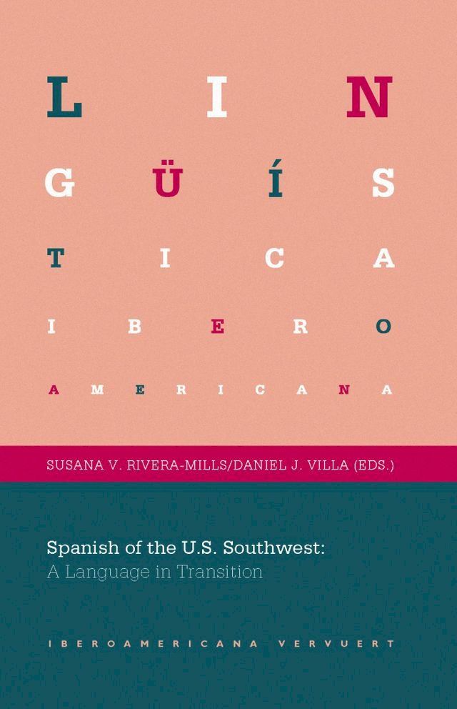  Spanish of the U.S. Southwest: A Language in Transition(Kobo/電子書)