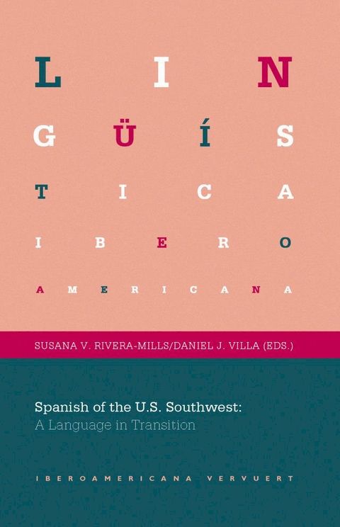 Spanish of the U.S. Southwest: A Language in Transition(Kobo/電子書)