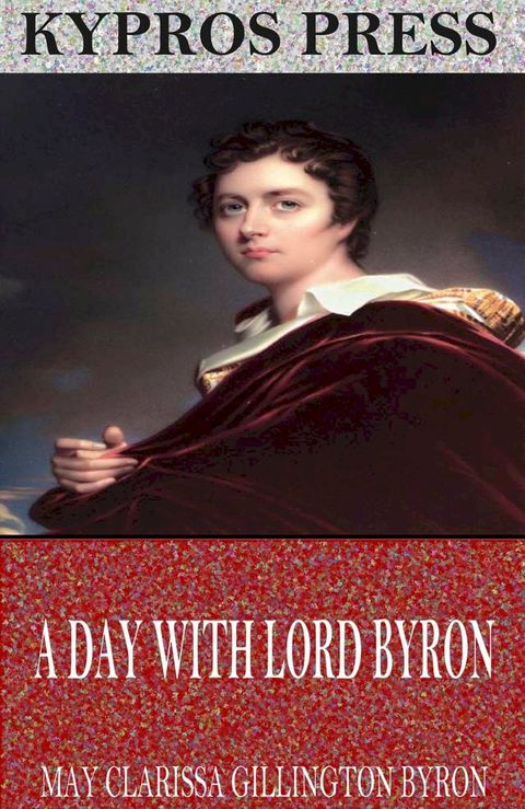 A Day with Lord Byron(Kobo/電子書)