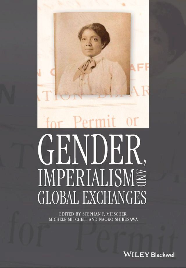  Gender, Imperialism and Global Exchanges(Kobo/電子書)