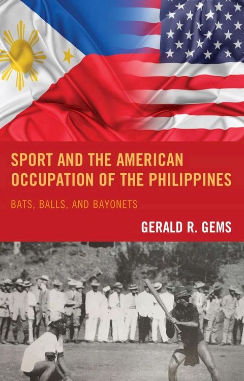 Sport and the American Occupation of the Philippines(Kobo/電子書)