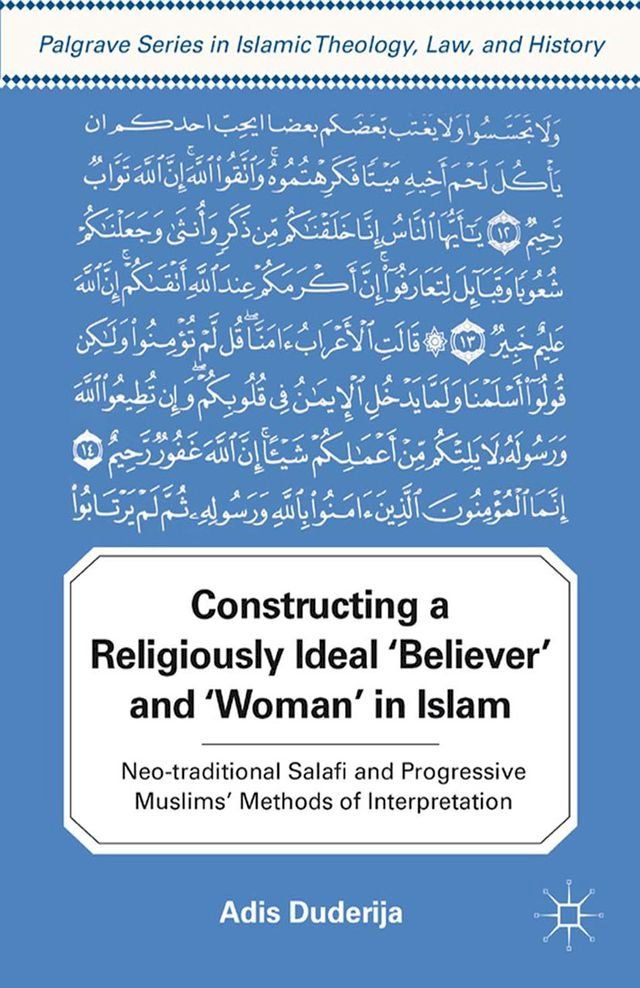  Constructing a Religiously Ideal ',Believer', and ',Woman', in Islam(Kobo/電子書)