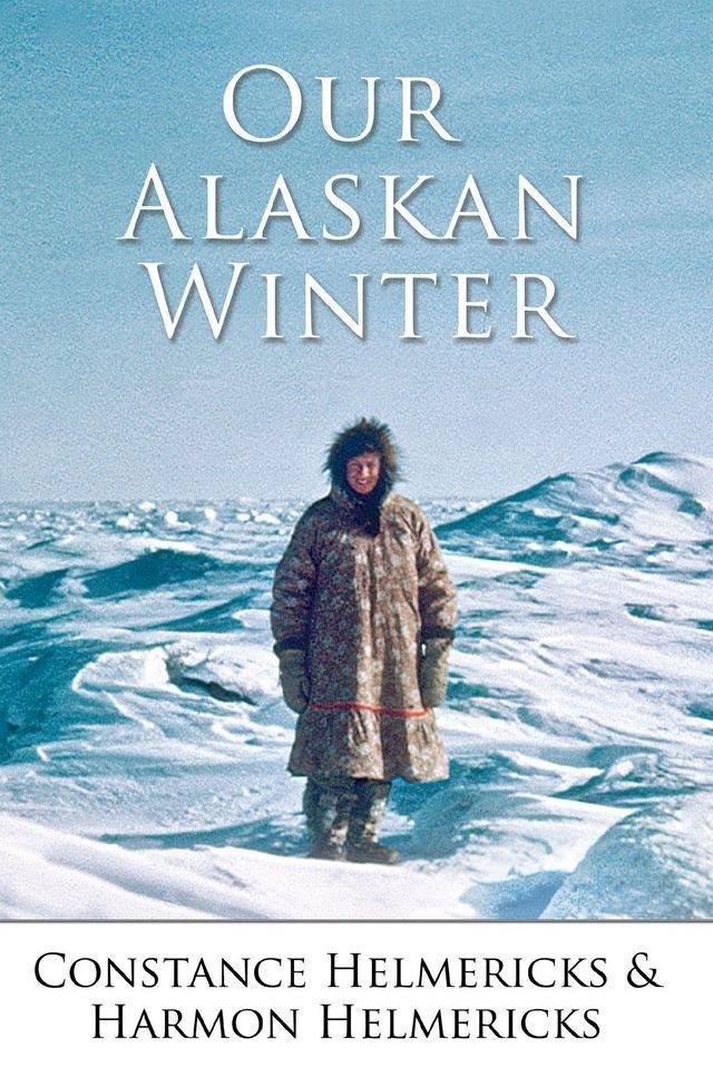  Our Alaskan Winter(Kobo/電子書)