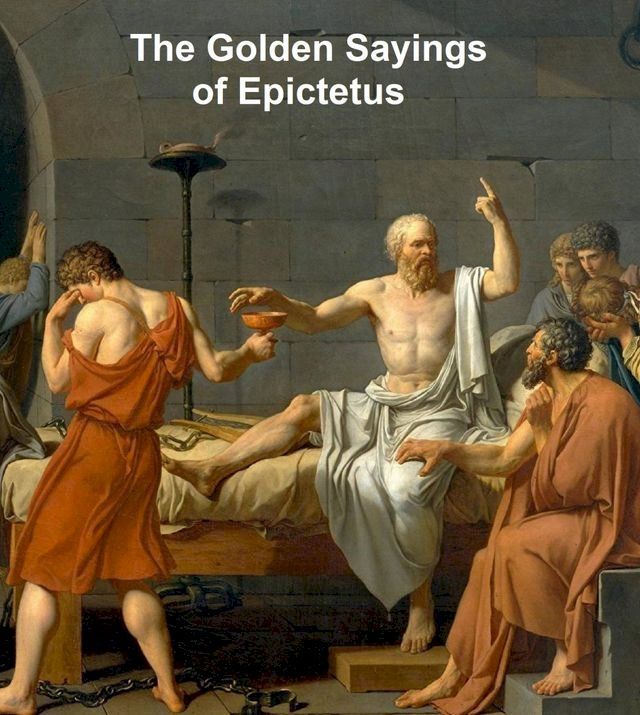  The Golden Sayings of Epictetus(Kobo/電子書)