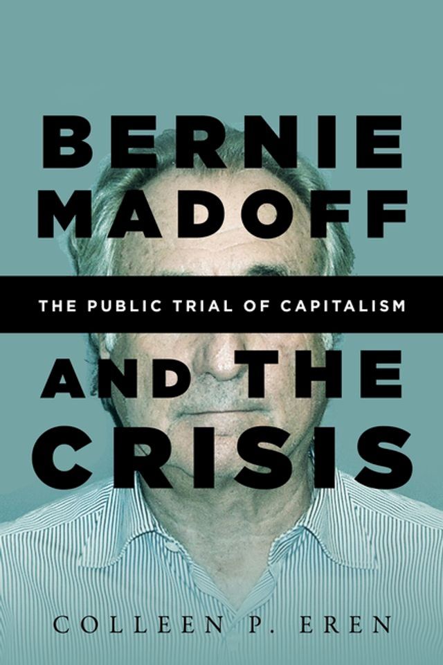  Bernie Madoff and the Crisis(Kobo/電子書)