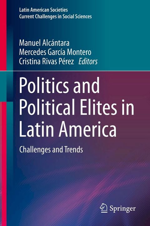 Politics and Political Elites in Latin America(Kobo/電子書)