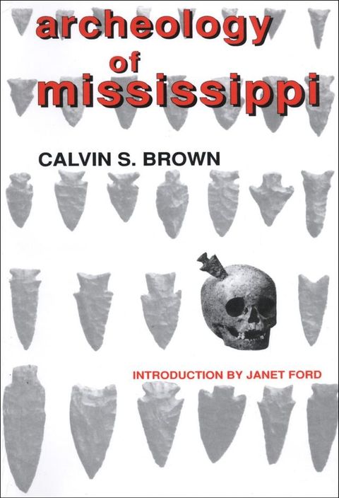 Archeology of Mississippi(Kobo/電子書)