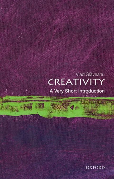 Creativity: A Very Short Introduction(Kobo/電子書)