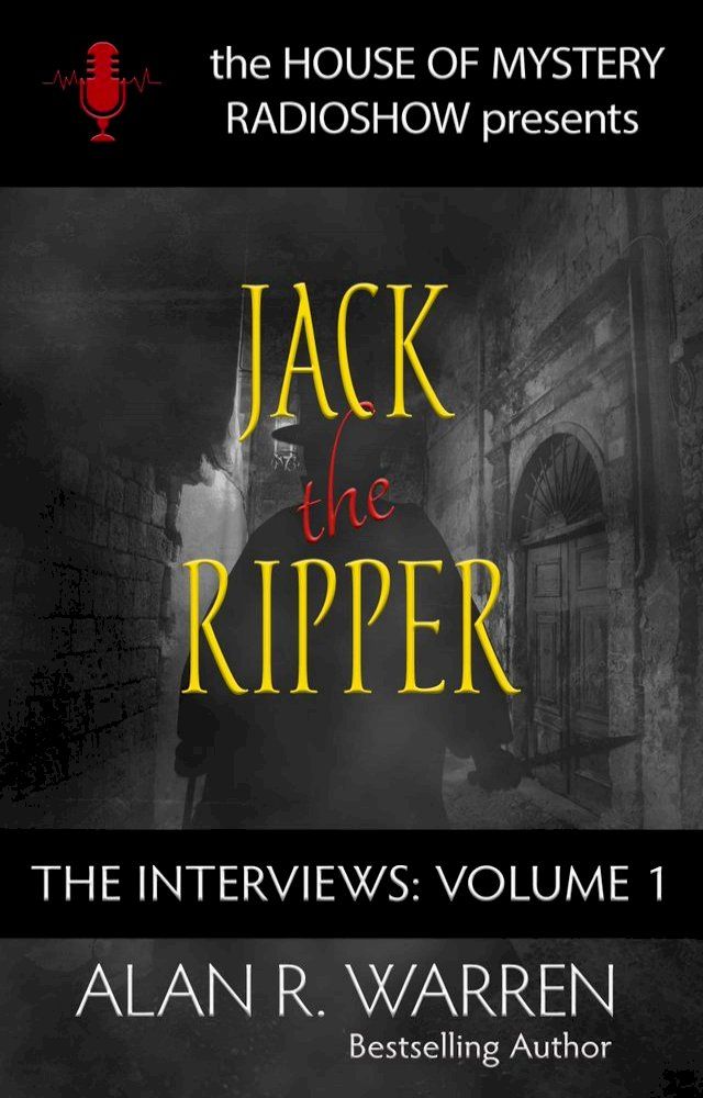  Jack the Ripper: The Interviews(Kobo/電子書)