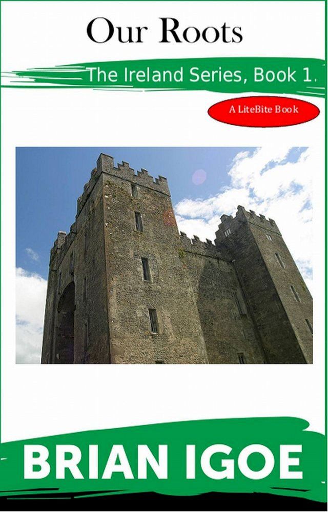  The Ireland Series Book 1: Our Roots.(Kobo/電子書)