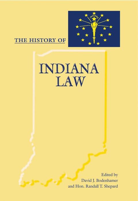 The History of Indiana Law(Kobo/電子書)