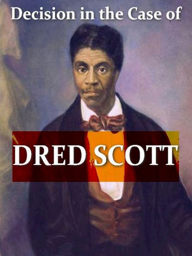  Dred Scott Versus John F. A. Sandford(Kobo/電子書)